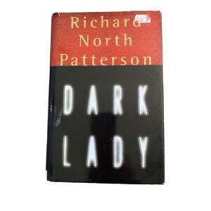 Dark Lady By Richard North Patterson Hardcover Book